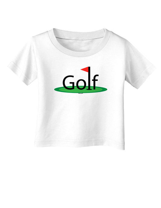 Golf Infant T-Shirt-Infant T-Shirt-TooLoud-White-06-Months-Davson Sales