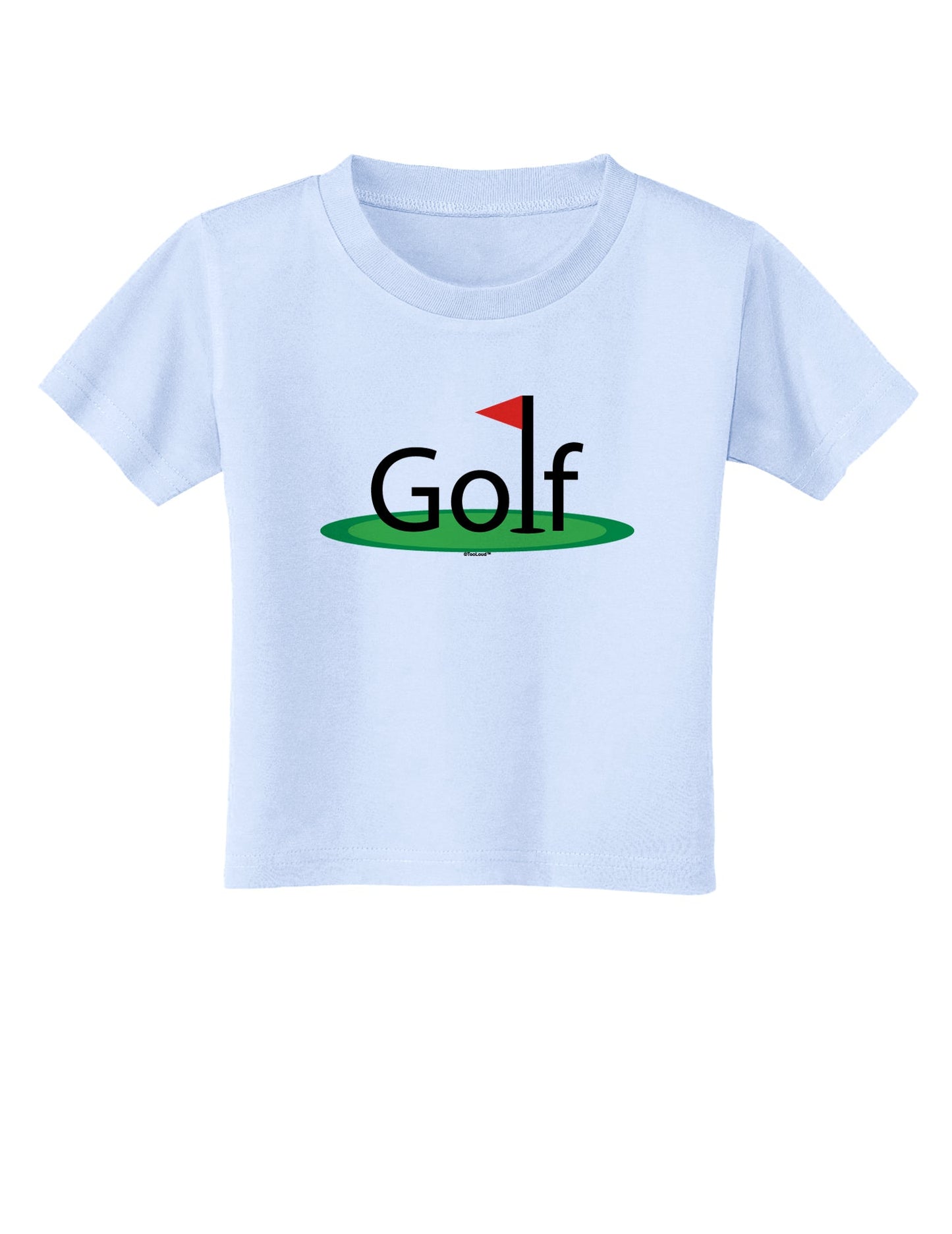 Golf Toddler T-Shirt-Toddler T-Shirt-TooLoud-Light-Blue-2T-Davson Sales