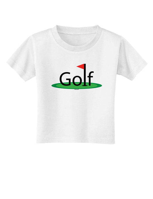Golf Toddler T-Shirt-Toddler T-Shirt-TooLoud-White-2T-Davson Sales