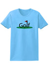 Golf Womens T-Shirt-Womens T-Shirt-TooLoud-Aquatic-Blue-X-Small-Davson Sales