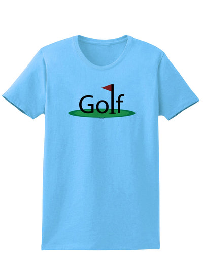 Golf Womens T-Shirt-Womens T-Shirt-TooLoud-Aquatic-Blue-X-Small-Davson Sales