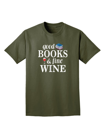 Good Books and Fine Wine Adult Dark T-Shirt-Mens T-Shirt-TooLoud-Military-Green-Small-Davson Sales