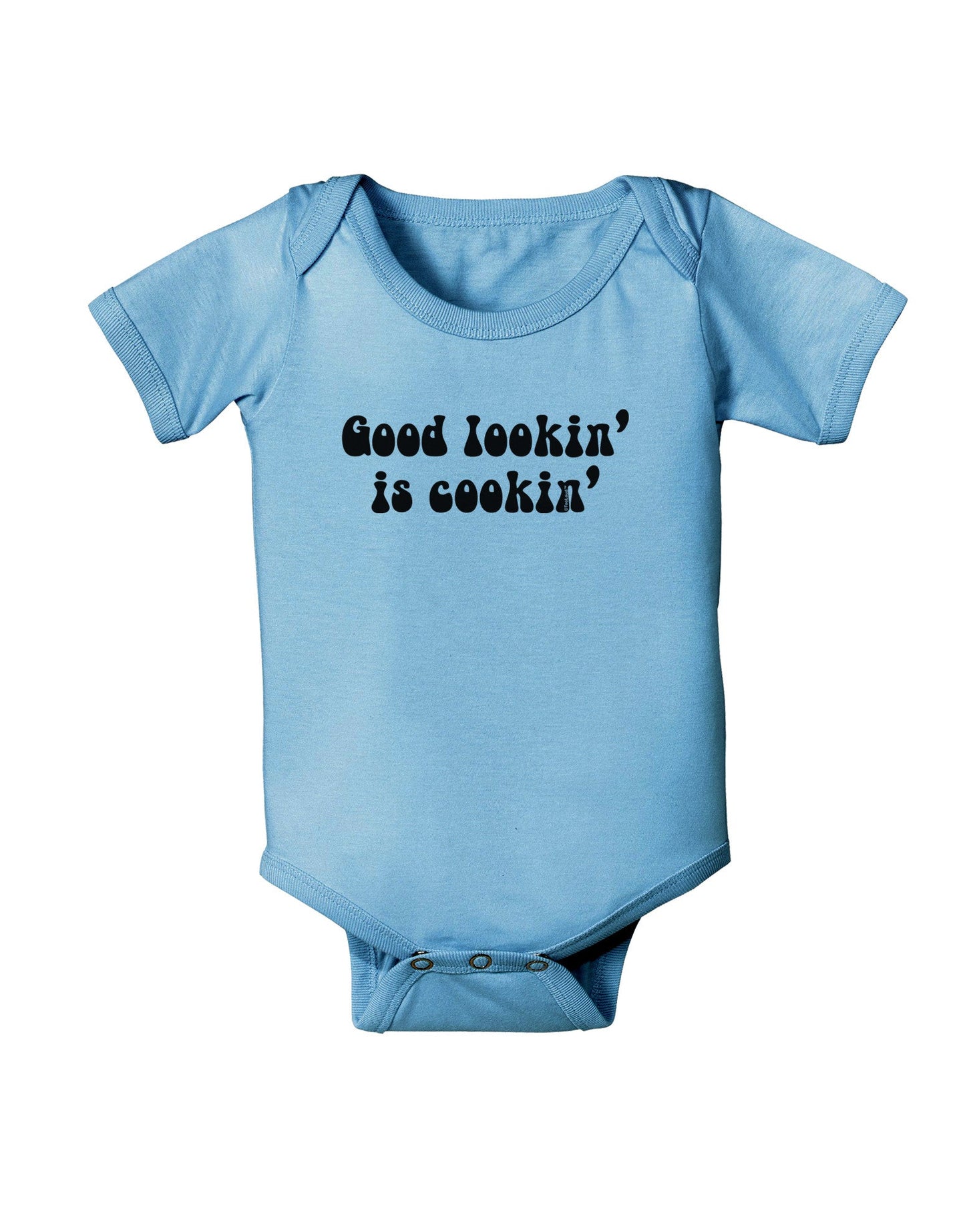 Good Lookin' Is Cookin' - Text Baby Romper Bodysuit-Baby Romper-TooLoud-Light-Blue-06-Months-Davson Sales