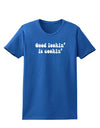 Good Lookin' Is Cookin' - Text Womens Dark T-Shirt-Womens T-Shirt-TooLoud-Royal-Blue-X-Small-Davson Sales