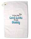 Good Looks From Daddy Premium Cotton Golf Towel - 16 x 25 inch-Golf Towel-TooLoud-16x25"-Davson Sales