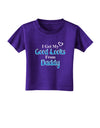 Good Looks From Daddy Toddler T-Shirt Dark-Toddler T-Shirt-TooLoud-Purple-2T-Davson Sales