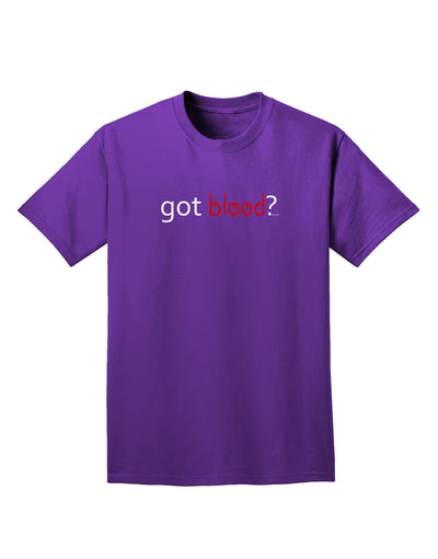 Got Blood Adult Dark T-Shirt-Mens T-Shirt-TooLoud-Purple-Small-Davson Sales