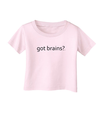 Got Brains Infant T-Shirt-Infant T-Shirt-TooLoud-Light-Pink-06-Months-Davson Sales