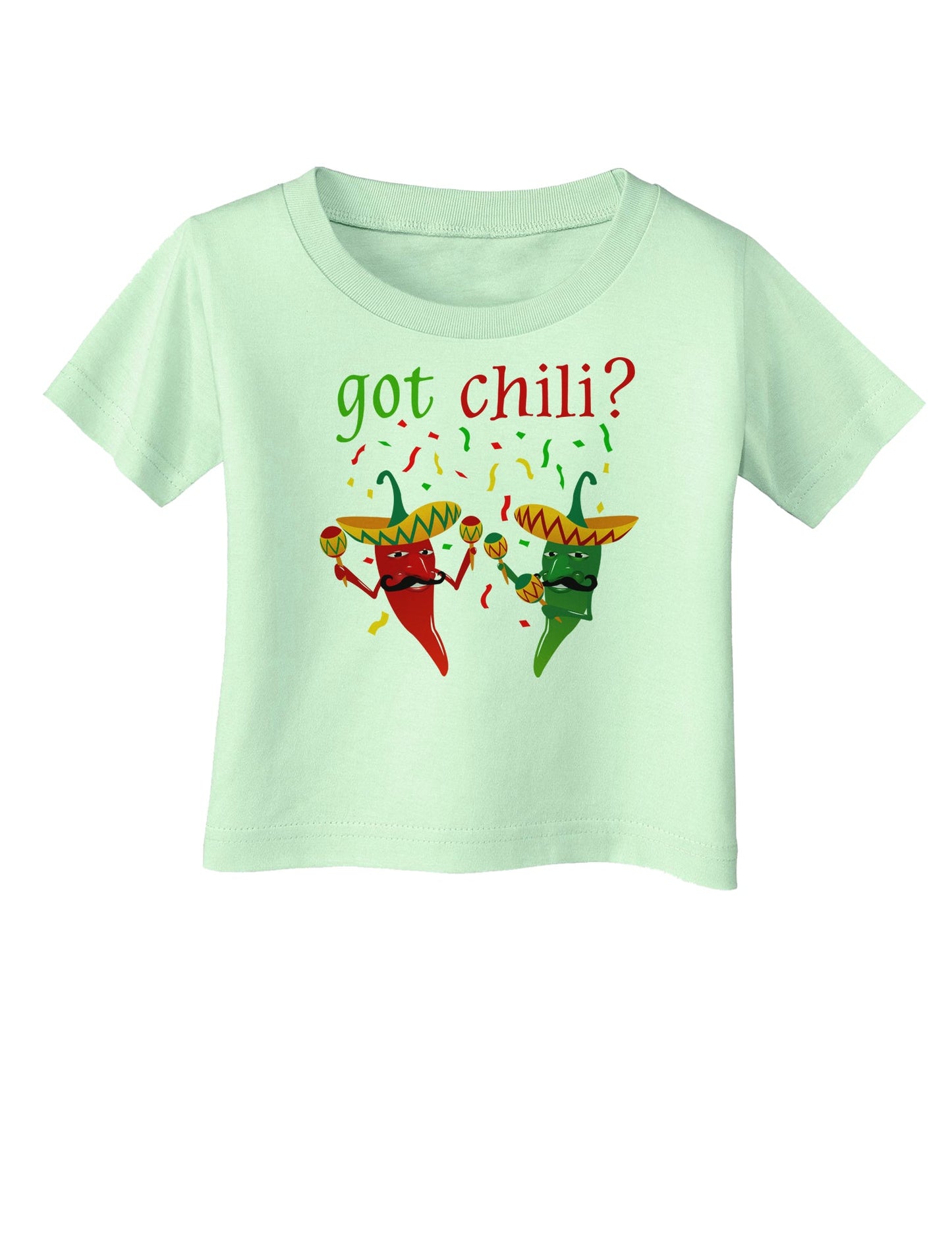 Got Chili Infant T-Shirt-Infant T-Shirt-TooLoud-Light-Green-06-Months-Davson Sales