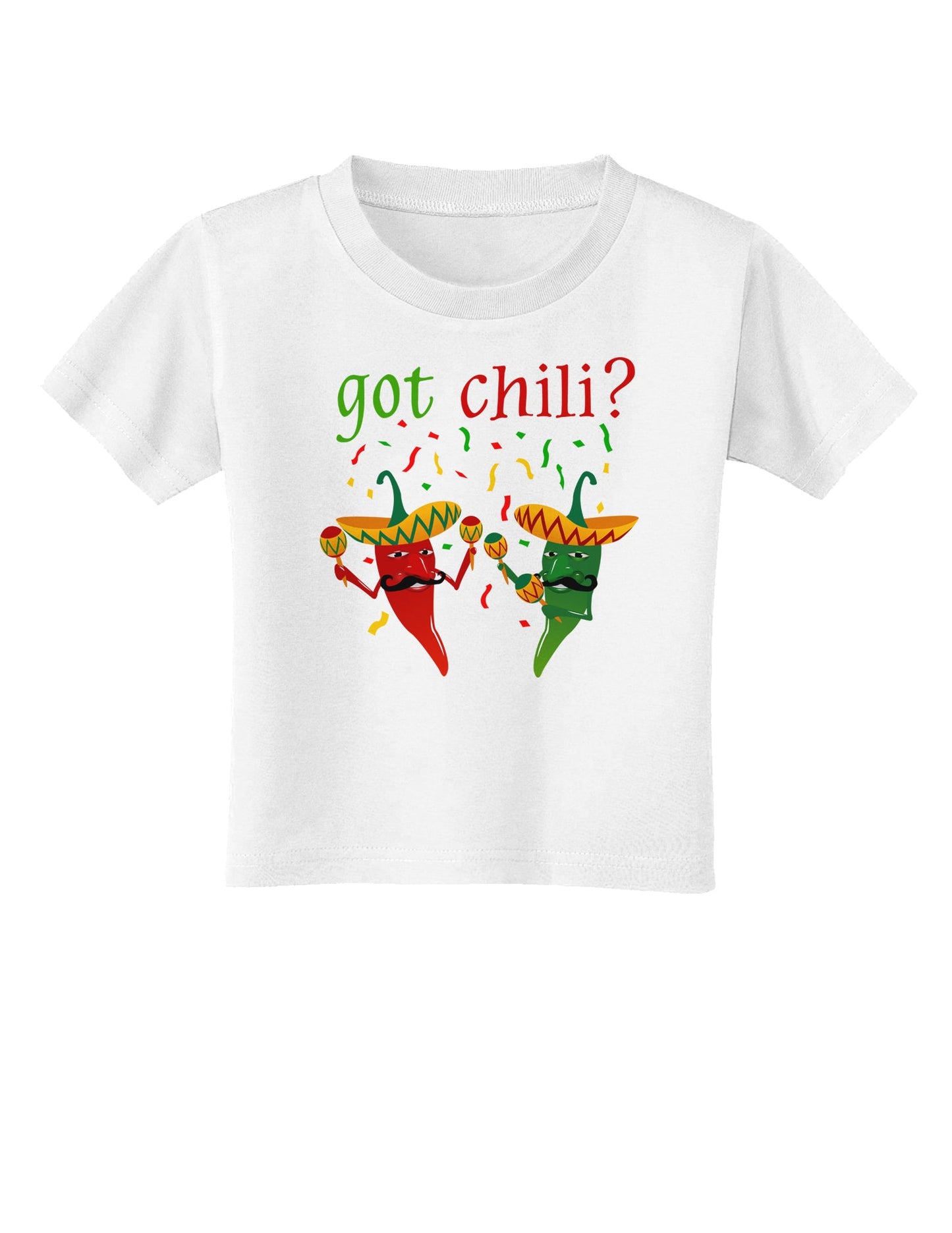 Got Chili Toddler T-Shirt-Toddler T-Shirt-TooLoud-White-2T-Davson Sales