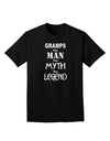 Gramps The Man The Myth The Legend Adult Dark T-Shirt by TooLoud-Mens T-Shirt-TooLoud-Black-Small-Davson Sales