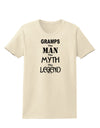 Gramps The Man The Myth The Legend Womens T-Shirt by TooLoud-TooLoud-Natural-X-Small-Davson Sales