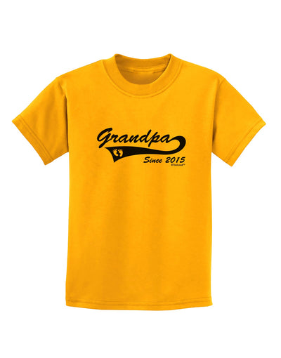 Grandpa Since 2015 Childrens T-Shirt by TooLoud-Childrens T-Shirt-TooLoud-Gold-X-Small-Davson Sales