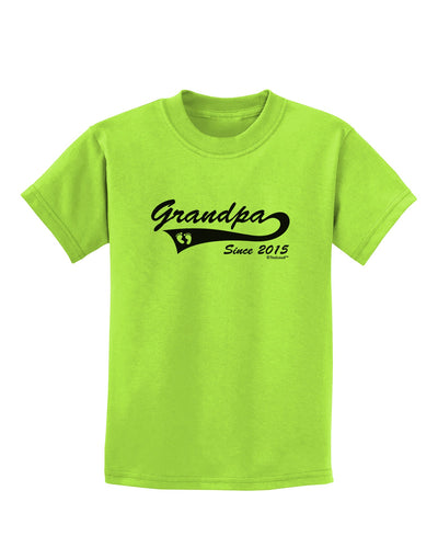 Grandpa Since 2015 Childrens T-Shirt by TooLoud-Childrens T-Shirt-TooLoud-Lime-Green-X-Small-Davson Sales