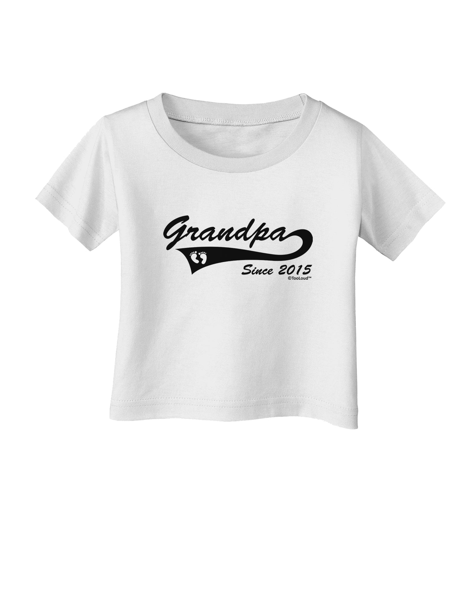 Grandpa Since 2015 Infant T-Shirt by TooLoud-Infant T-Shirt-TooLoud-White-06-Months-Davson Sales