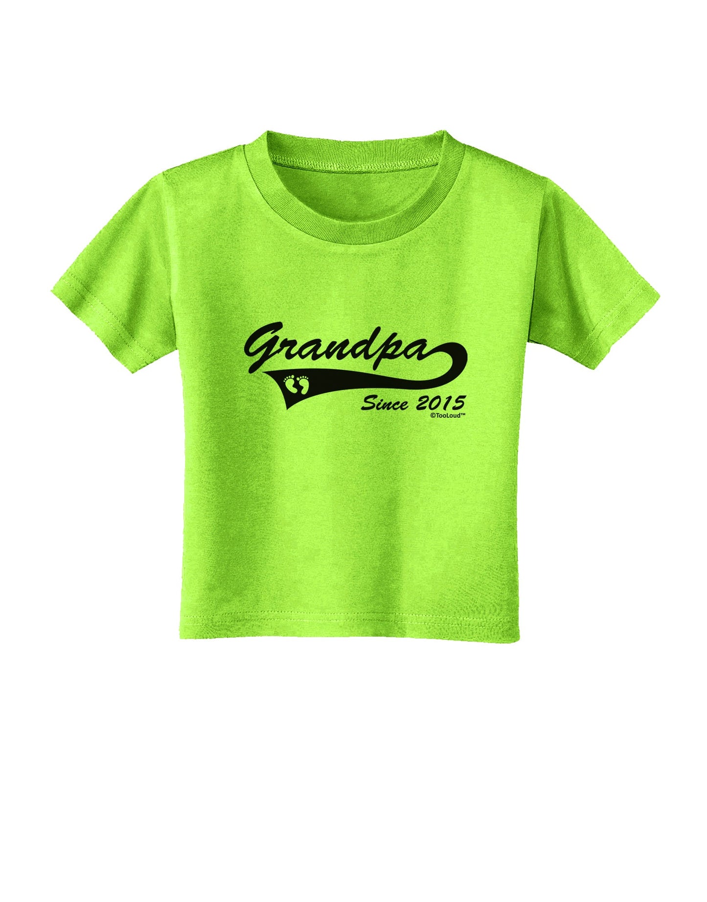 Grandpa Since 2015 Toddler T-Shirt by TooLoud-Toddler T-Shirt-TooLoud-Lime-Green-2T-Davson Sales