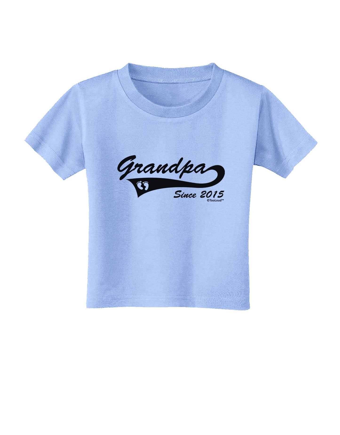 Grandpa Since 2015 Toddler T-Shirt by TooLoud-Toddler T-Shirt-TooLoud-Aquatic-Blue-2T-Davson Sales