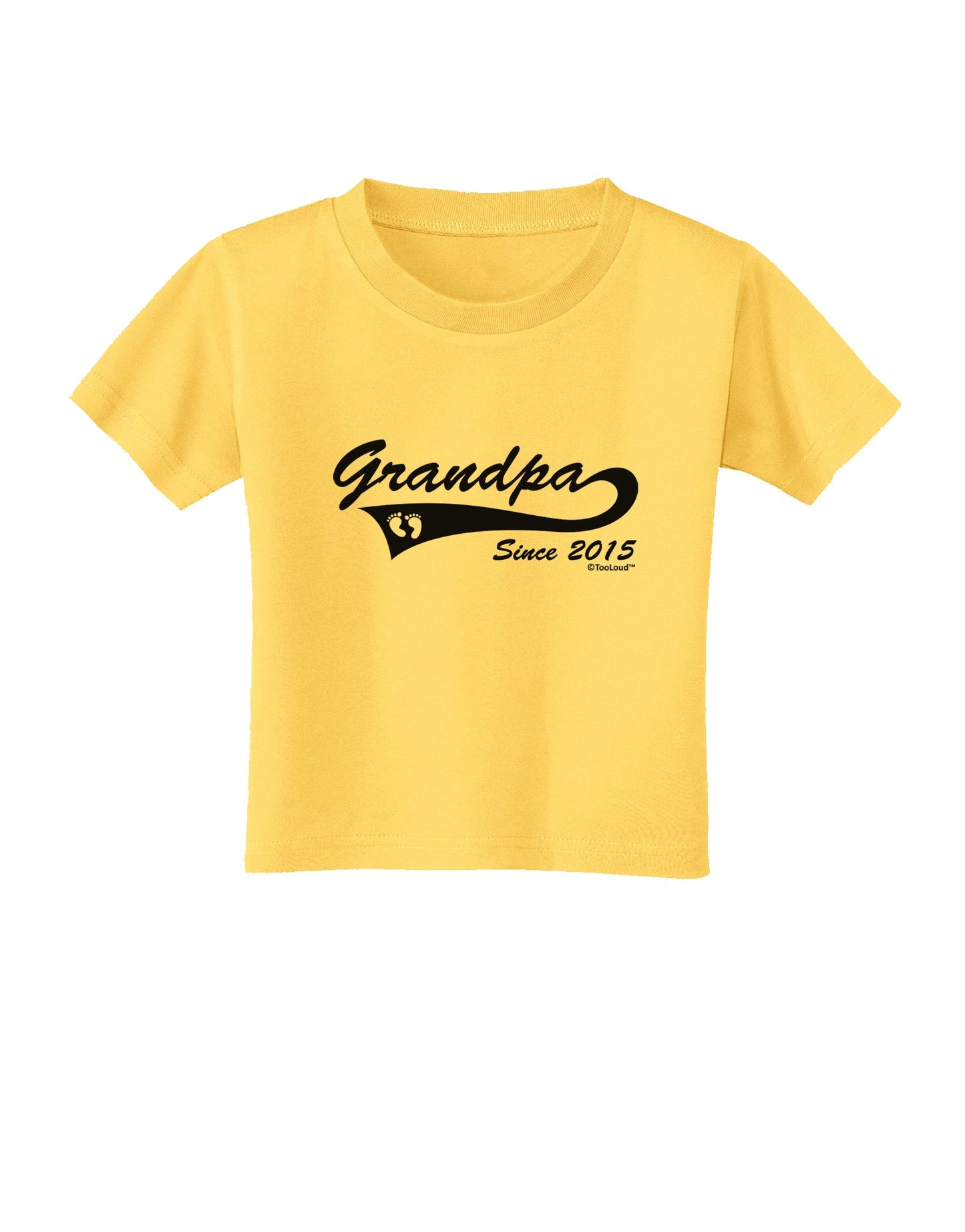 Grandpa Since 2015 Toddler T-Shirt by TooLoud-Toddler T-Shirt-TooLoud-Yellow-2T-Davson Sales