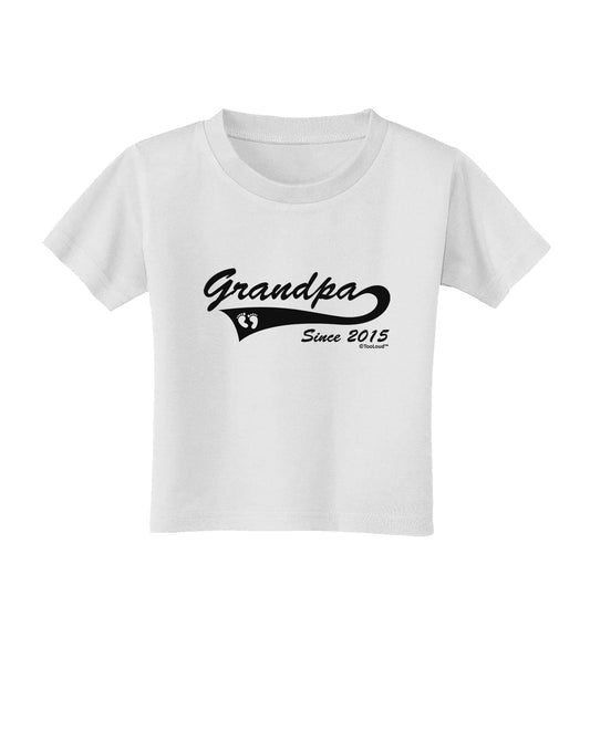 Grandpa Since 2015 Toddler T-Shirt by TooLoud-Toddler T-Shirt-TooLoud-White-2T-Davson Sales