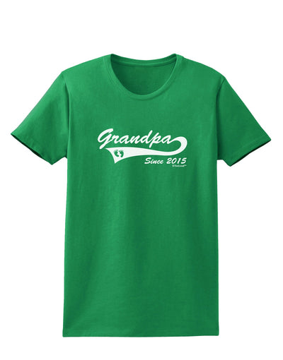 Grandpa Since 2015 Womens Dark T-Shirt by TooLoud-Womens T-Shirt-TooLoud-Kelly-Green-X-Small-Davson Sales