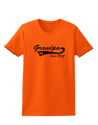 Grandpa Since 2015 Womens T-Shirt by TooLoud-Womens T-Shirt-TooLoud-Orange-X-Small-Davson Sales