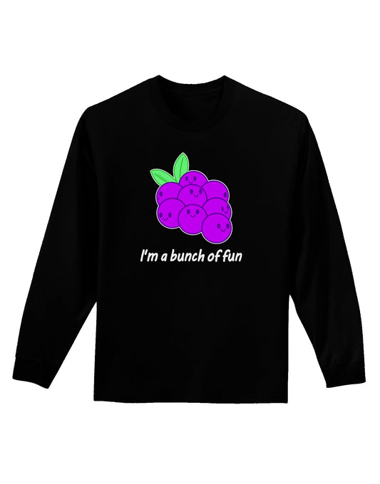 Grapes - I'm a Bunch of Fun Adult Long Sleeve Dark T-Shirt-TooLoud-Black-Small-Davson Sales