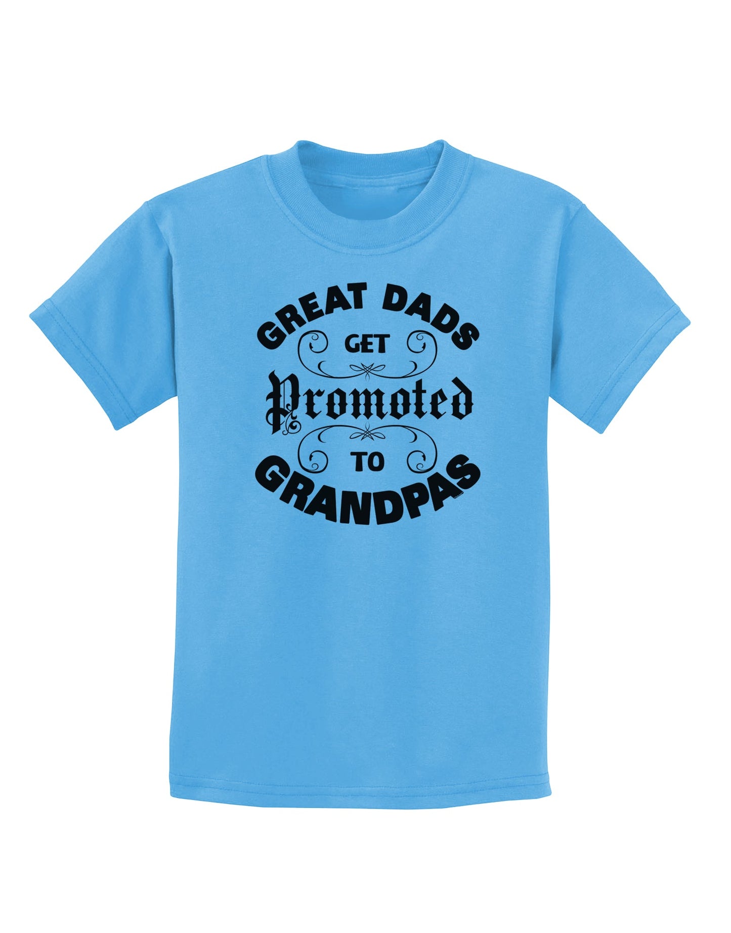 Great Dads get Promoted to Grandpas Childrens T-Shirt-TooLoud-Aquatic-Blue-X-Small-Davson Sales