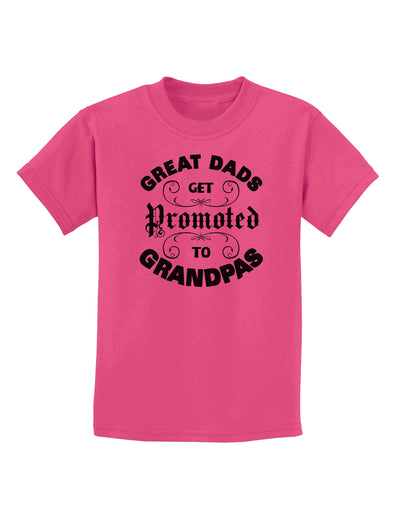 Great Dads get Promoted to Grandpas Childrens T-Shirt-TooLoud-Sangria-X-Small-Davson Sales