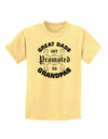 Great Dads get Promoted to Grandpas Childrens T-Shirt-TooLoud-Daffodil-Yellow-X-Small-Davson Sales