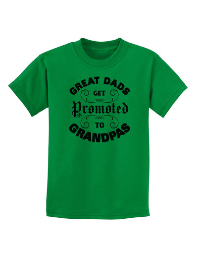 Great Dads get Promoted to Grandpas Childrens T-Shirt-TooLoud-Kelly-Green-X-Small-Davson Sales