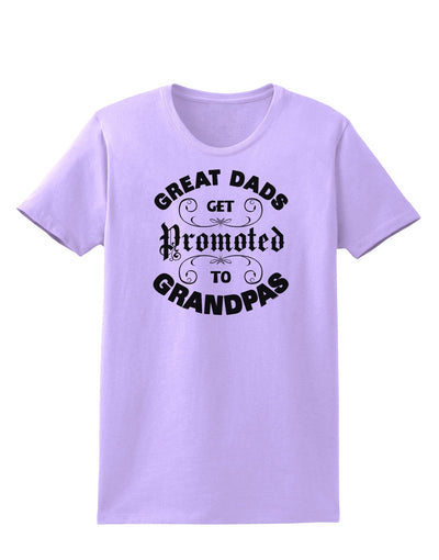 Great Dads get Promoted to Grandpas Womens T-Shirt-TooLoud-Lavender-X-Small-Davson Sales