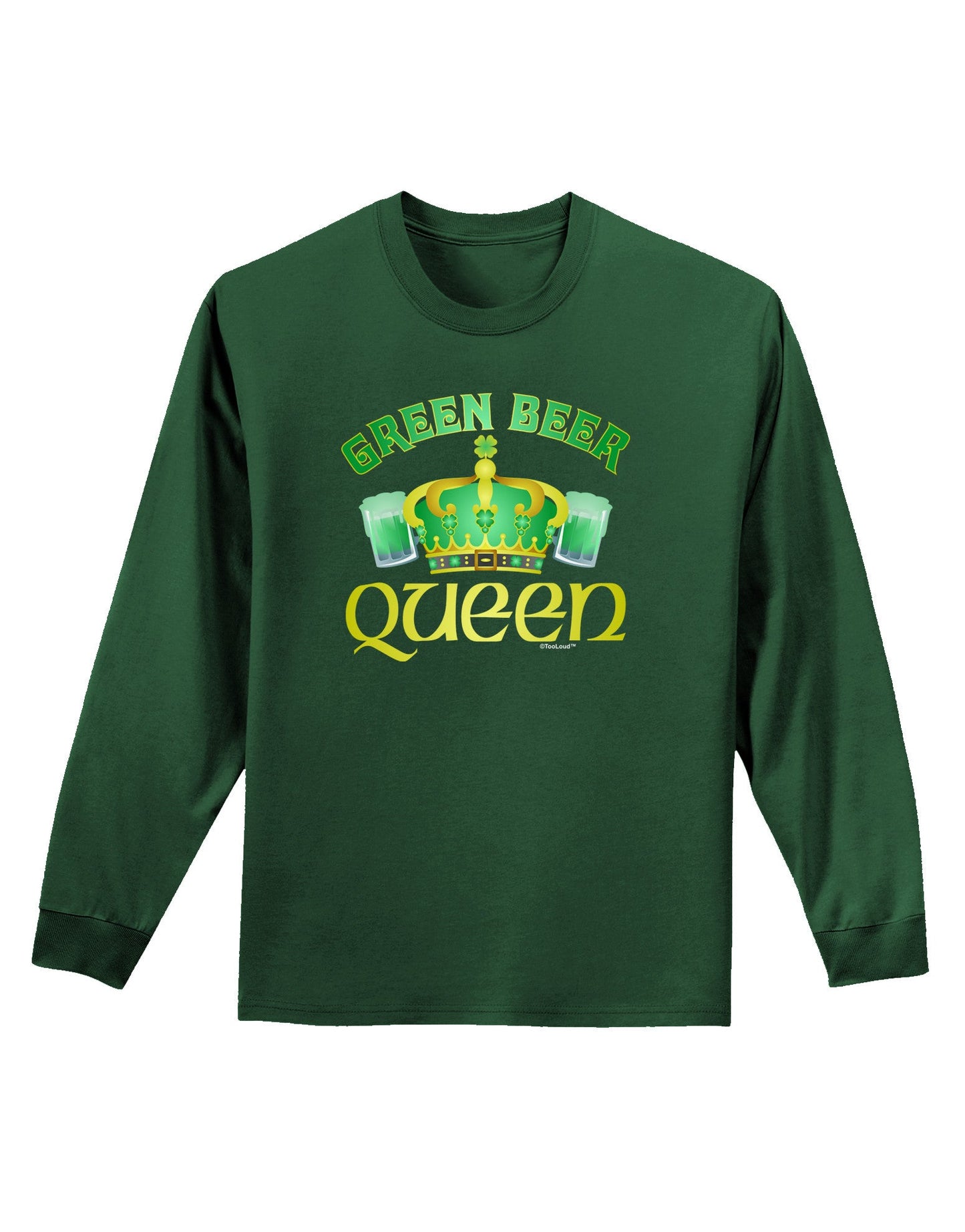 Green Beer Queen Adult Long Sleeve Dark T-Shirt-TooLoud-Dark-Green-Small-Davson Sales