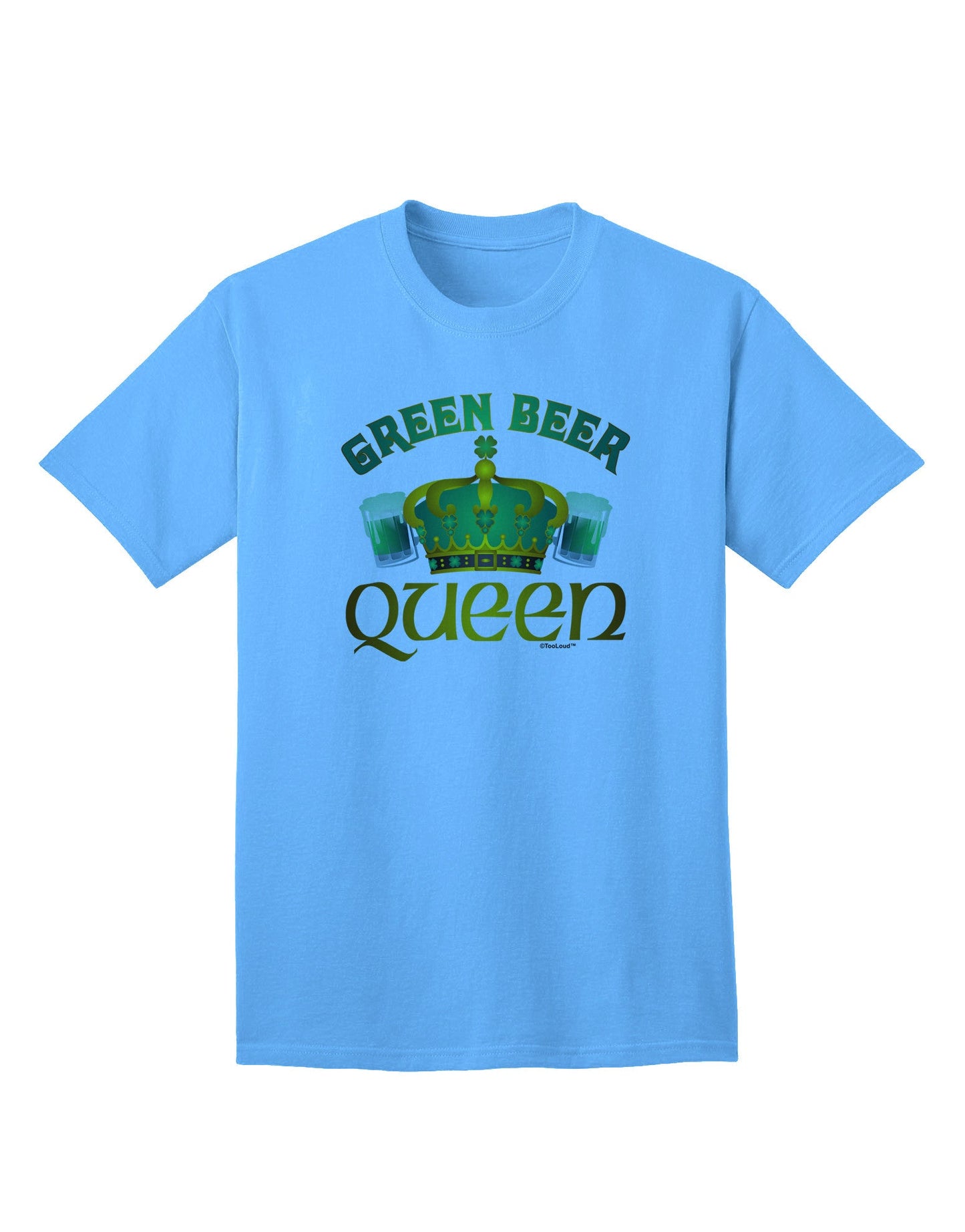 Green Beer Queen - Premium Adult T-Shirt for the Ultimate Party Enthusiast-Mens T-shirts-TooLoud-Aquatic-Blue-Small-Davson Sales