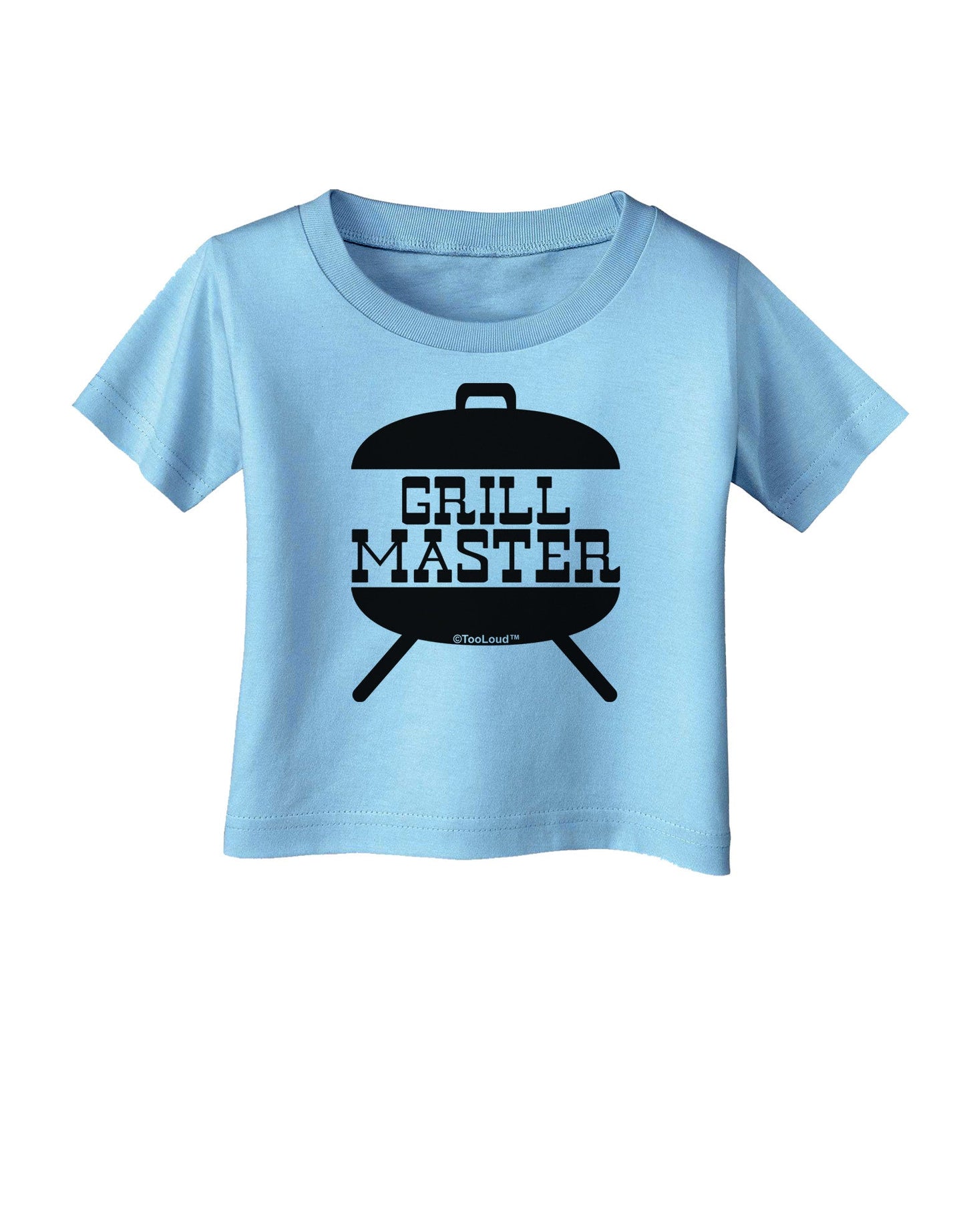 Grill Master Grill Design Infant T-Shirt-Infant T-Shirt-TooLoud-Aquatic-Blue-06-Months-Davson Sales