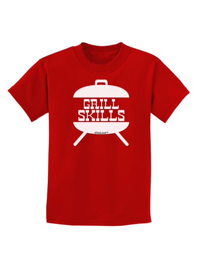 Grill Skills Grill Design Childrens Dark T-Shirt by TooLoud-Childrens T-Shirt-TooLoud-Red-X-Small-Davson Sales