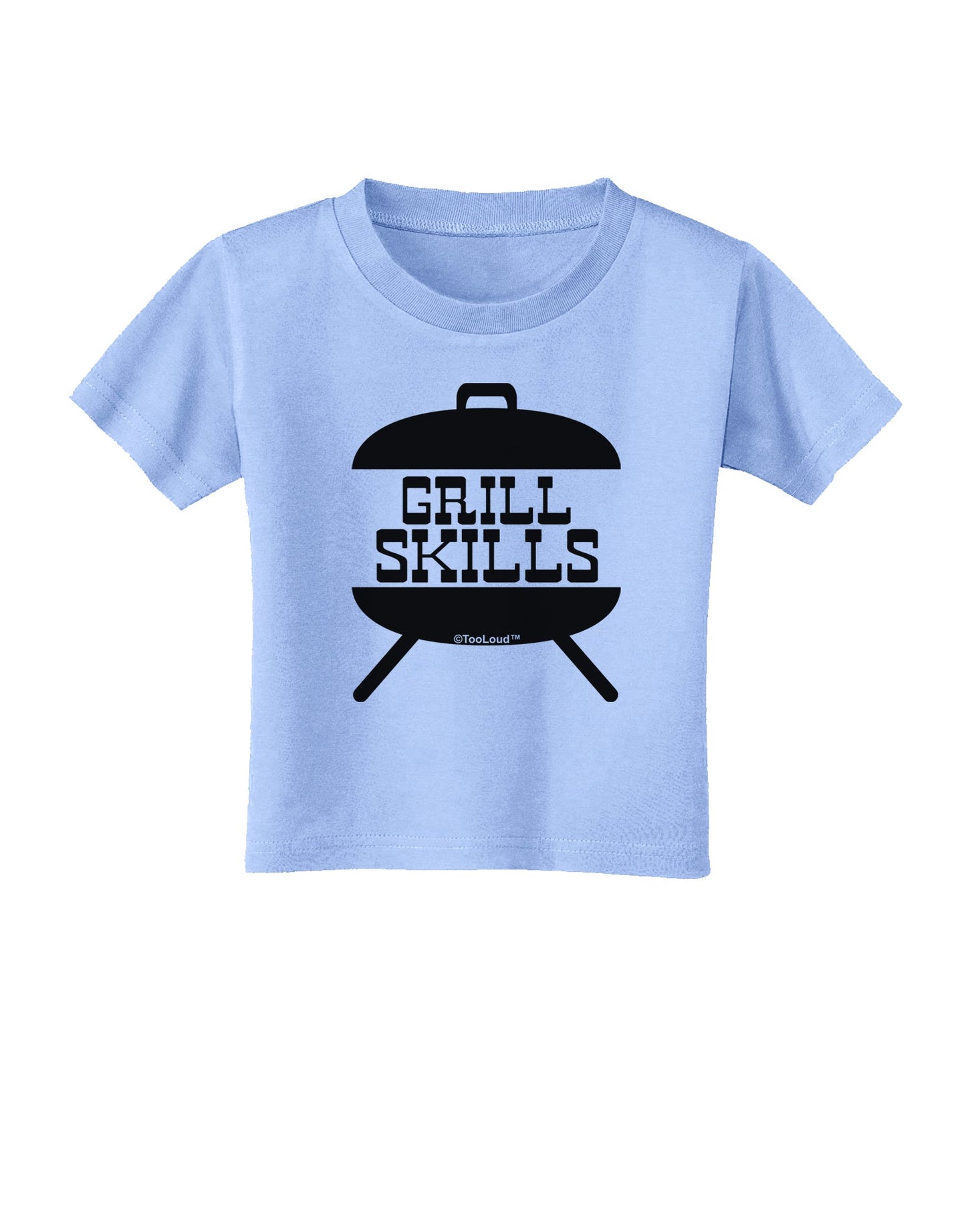 Grill Skills Grill Design Toddler T-Shirt by TooLoud-Toddler T-Shirt-TooLoud-Aquatic-Blue-2T-Davson Sales