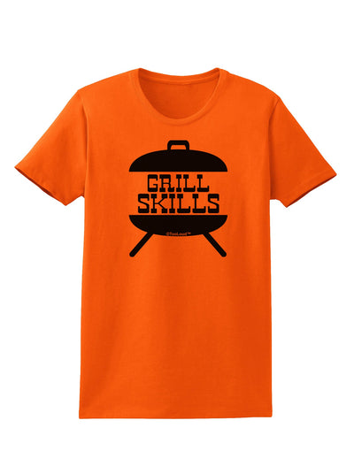 Grill Skills Grill Design Womens T-Shirt by TooLoud-Womens T-Shirt-TooLoud-Orange-X-Small-Davson Sales