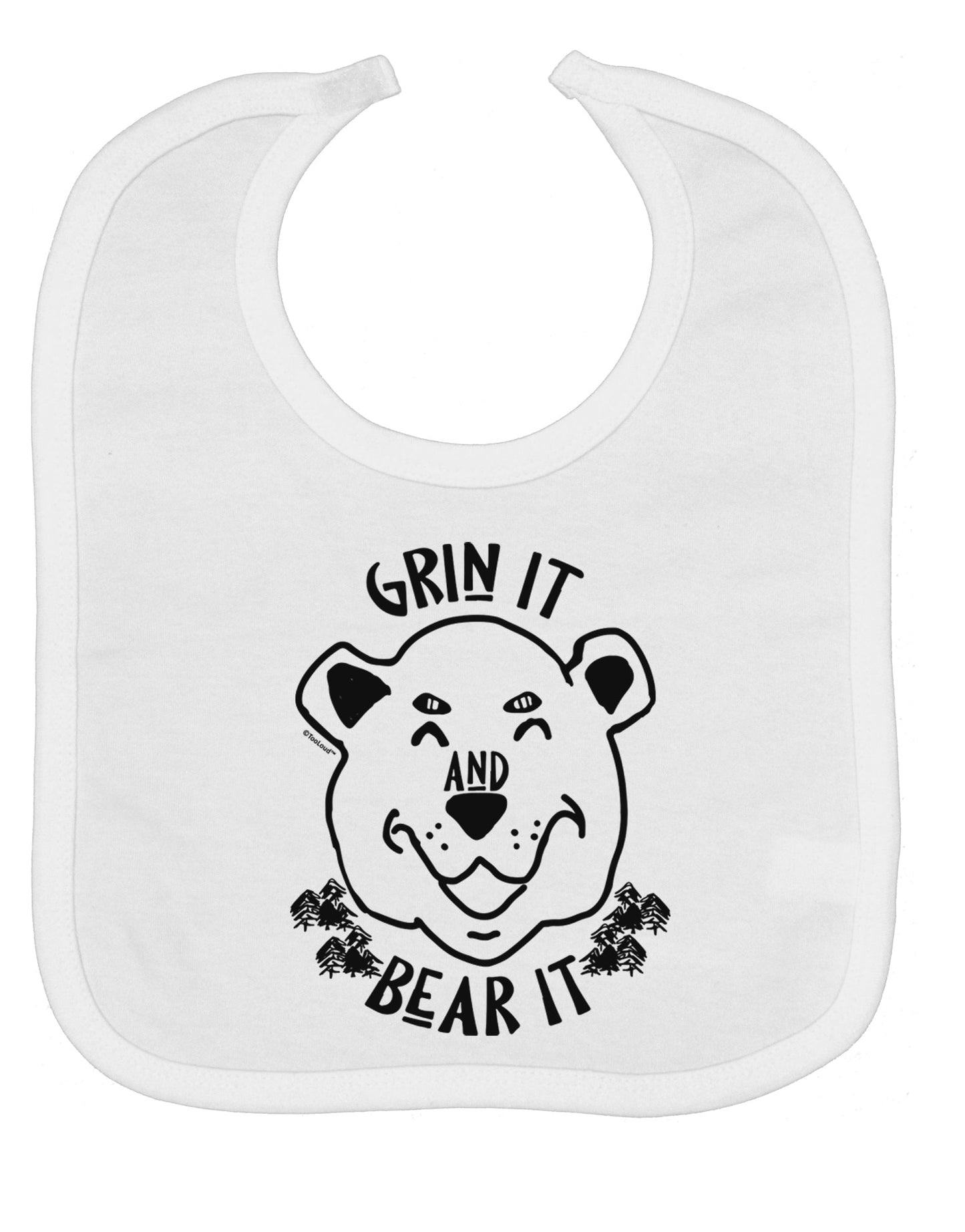 Grin and bear it Baby Bib