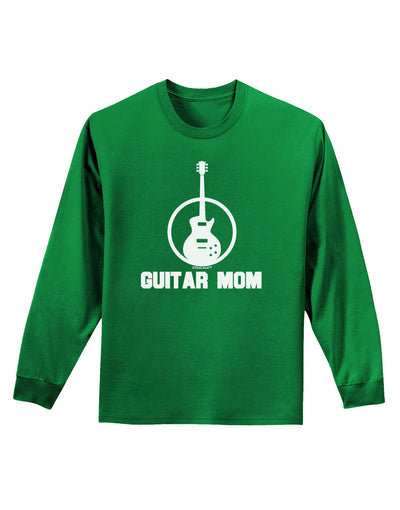 Guitar Mom - Mother's Day Design Adult Long Sleeve Dark T-Shirt-TooLoud-Kelly-Green-Small-Davson Sales