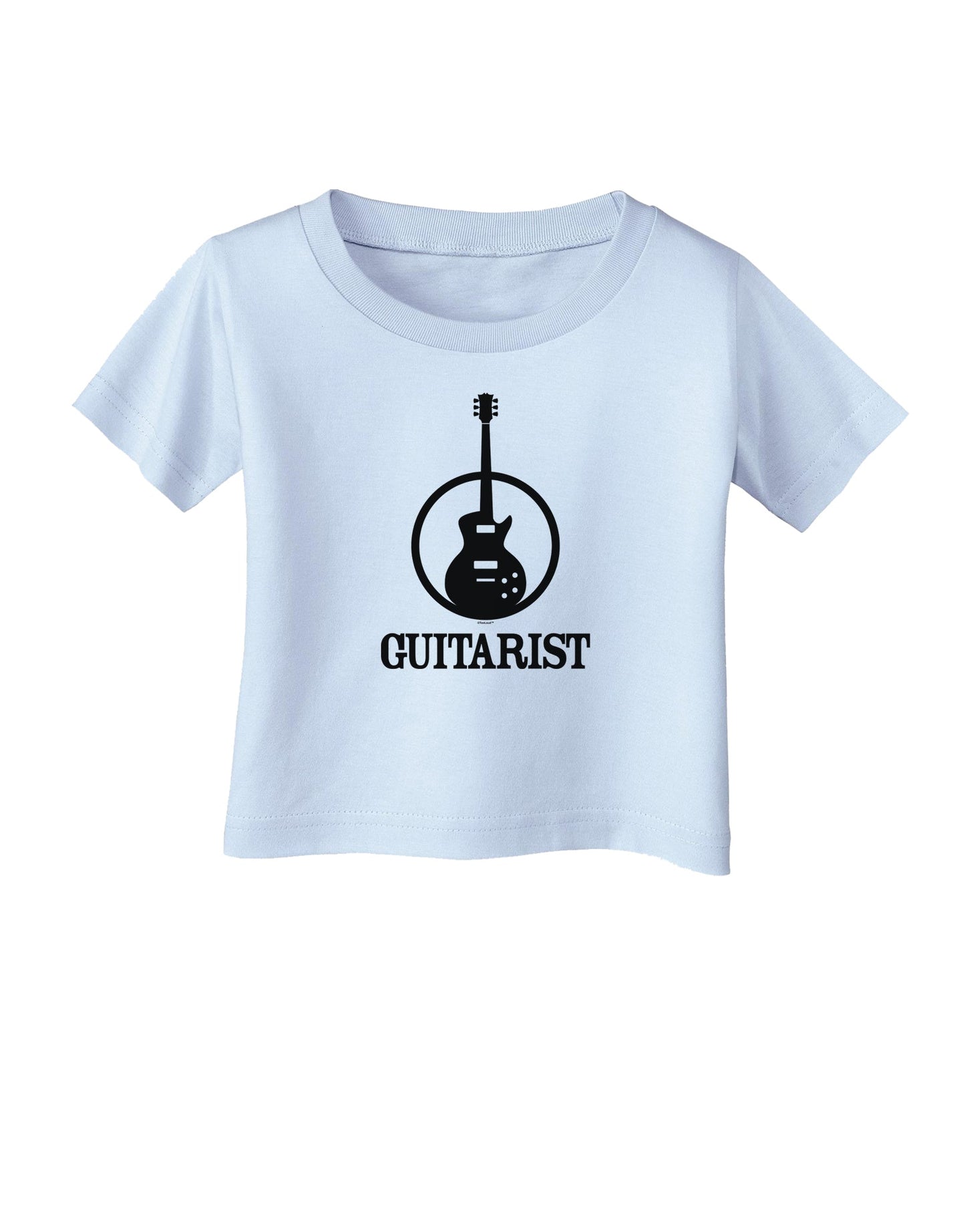 Guitarist Infant T-Shirt-Infant T-Shirt-TooLoud-Light-Blue-06-Months-Davson Sales