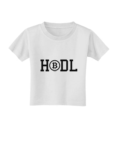 HODL Bitcoin Toddler T-Shirt-Toddler T-shirt-TooLoud-White-2T-Davson Sales