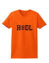 HODL Bitcoin Womens T-Shirt-Womens T-Shirt-TooLoud-Orange-Small-Davson Sales