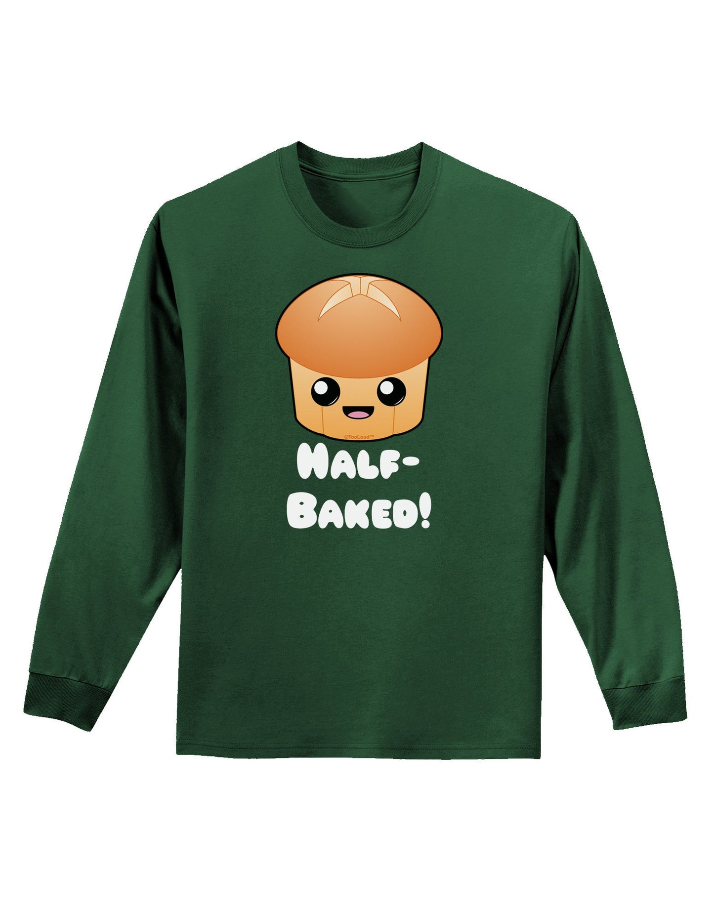 Half Baked Cute Roll Adult Long Sleeve Dark T-Shirt-TooLoud-Dark-Green-Small-Davson Sales