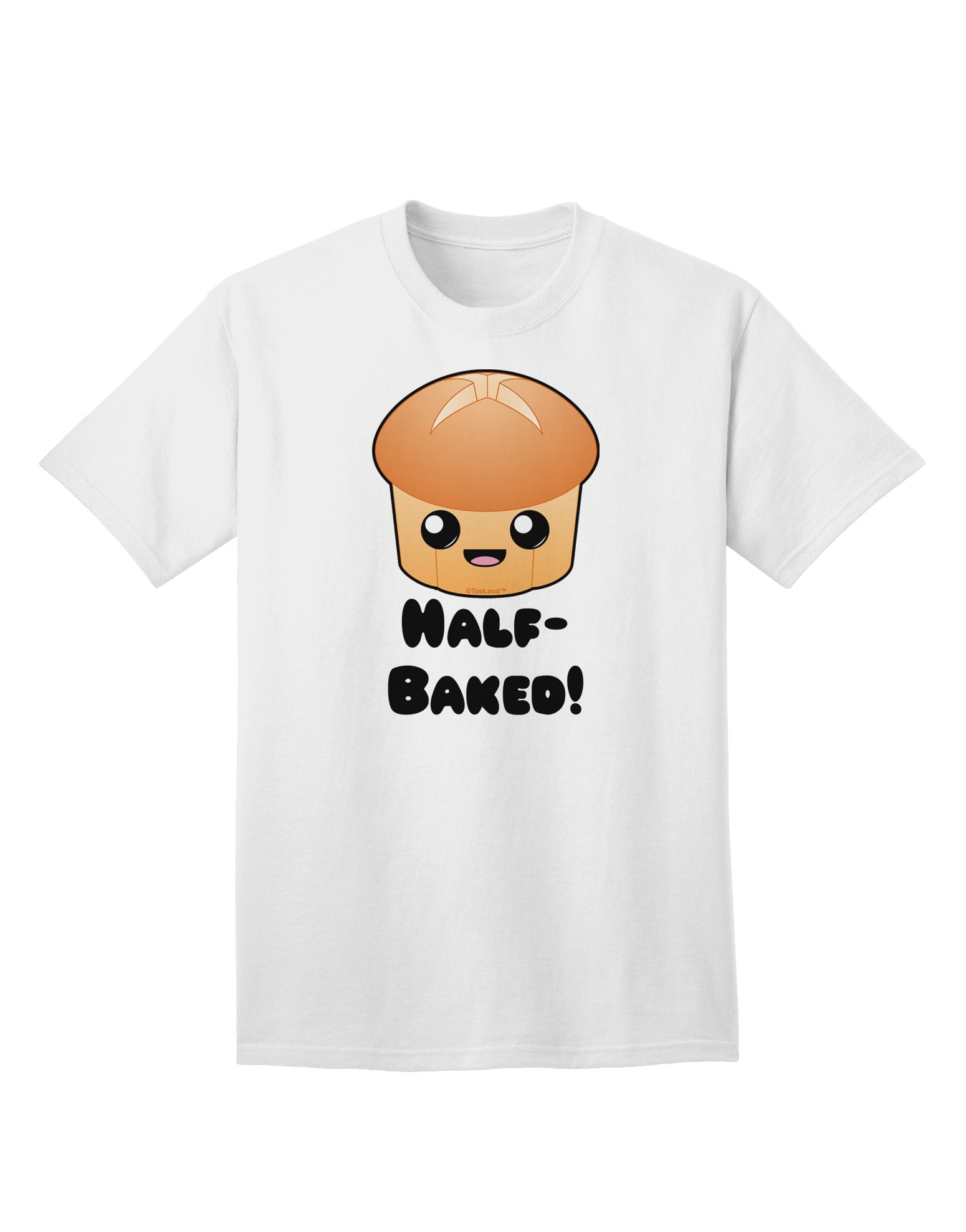 Half Baked Cute Roll Adult T-Shirt-Mens T-Shirt-TooLoud-White-Small-Davson Sales