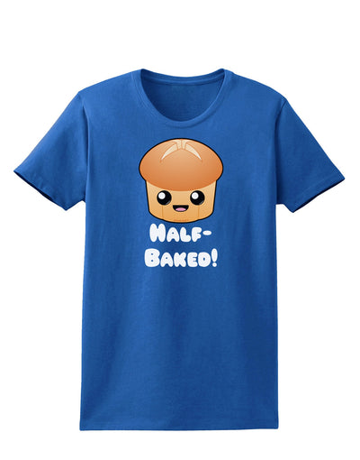 Half Baked Cute Roll Womens Dark T-Shirt-TooLoud-Royal-Blue-X-Small-Davson Sales