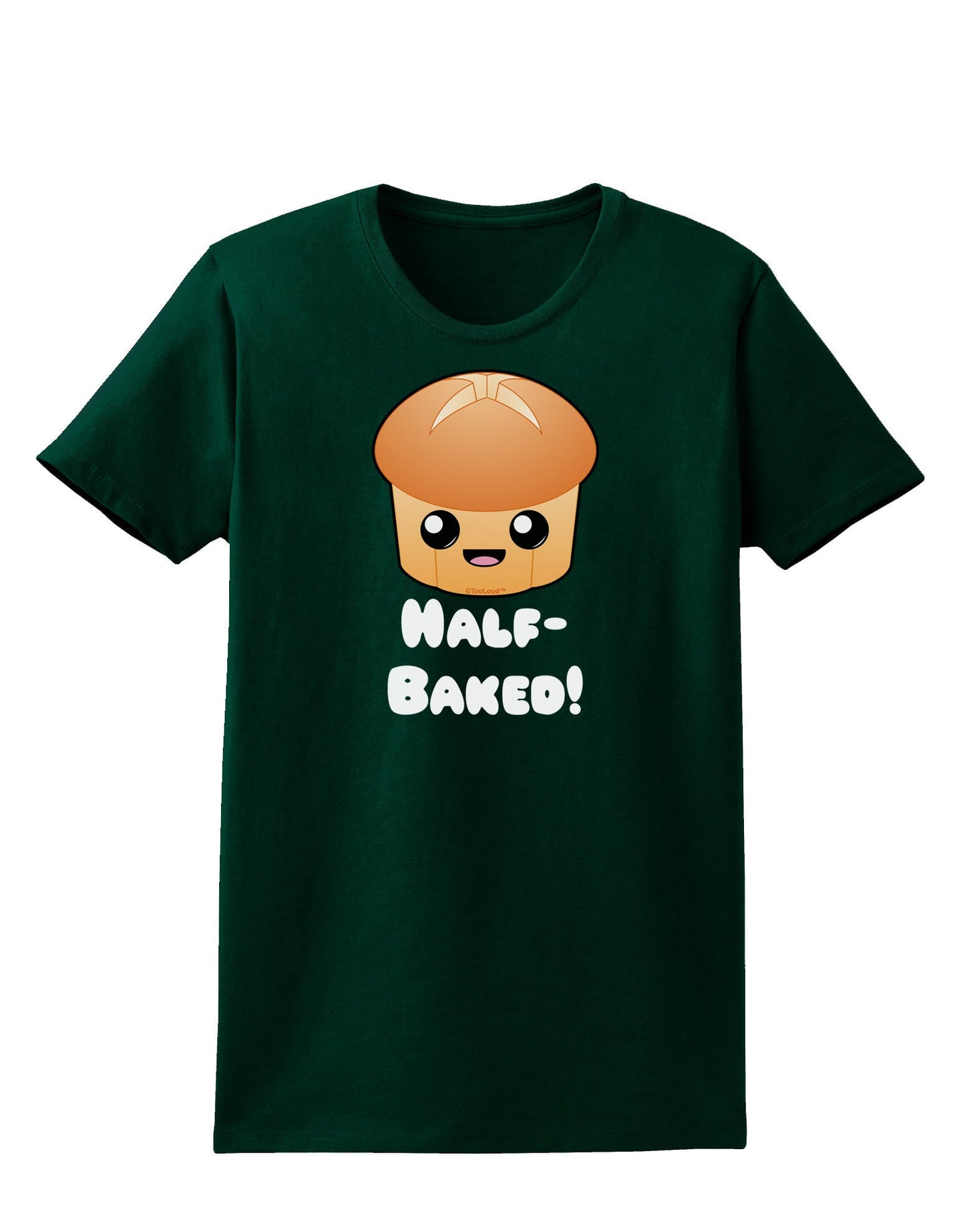 Half Baked Cute Roll Womens Dark T-Shirt-TooLoud-Forest-Green-Small-Davson Sales