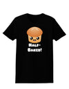 Half Baked Cute Roll Womens Dark T-Shirt-TooLoud-Black-X-Small-Davson Sales