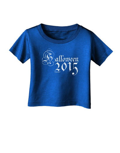 Halloween 2015 Script Distressed Infant T-Shirt Dark-Infant T-Shirt-TooLoud-Royal-Blue-06-Months-Davson Sales