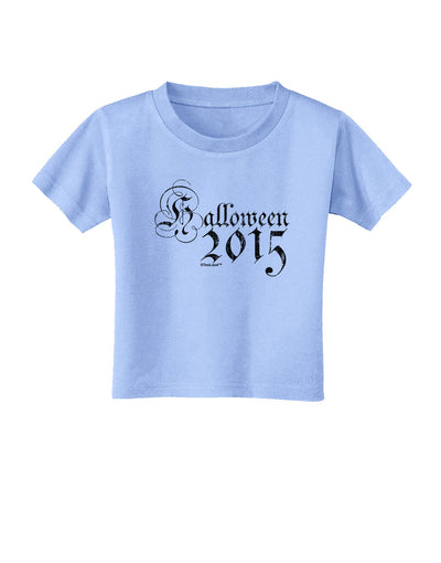 Halloween 2015 Script Distressed Toddler T-Shirt-Toddler T-Shirt-TooLoud-Aquatic-Blue-2T-Davson Sales