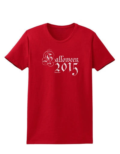 Halloween 2015 Script Distressed Womens Dark T-Shirt-TooLoud-Red-X-Small-Davson Sales